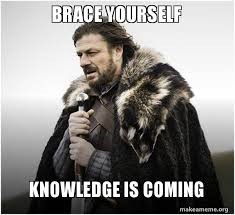 Knowledge Is Coming
