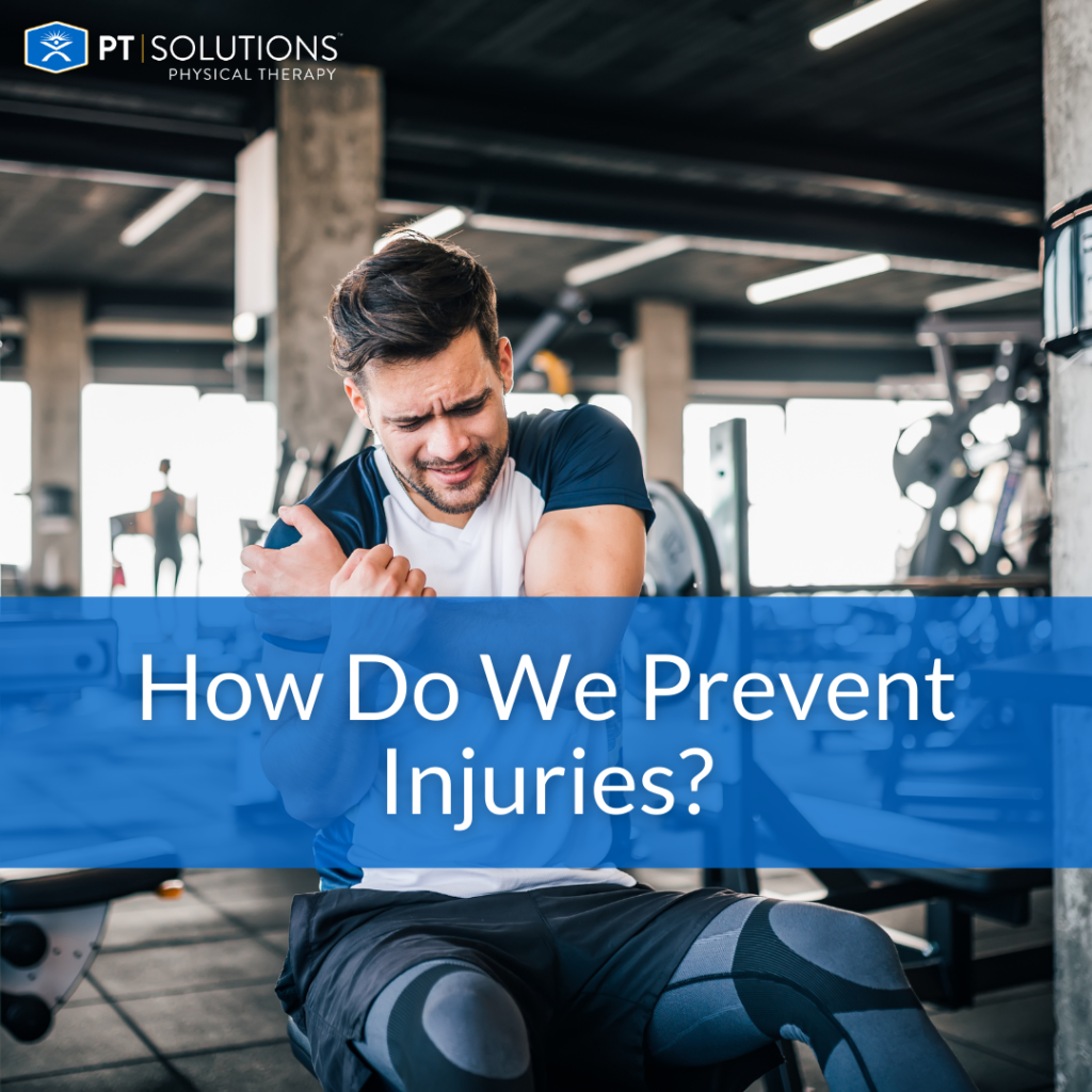 How Do We Prevent Injuries?