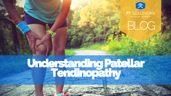 Knee Pain: Understanding Patellar Tendinopathy, Symptoms & Treatments