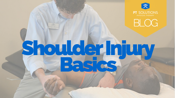 Shoulder Injury Basics | PT Solutions Physical Therapy - stg-ptsolutions-staging.kinsta.cloud 